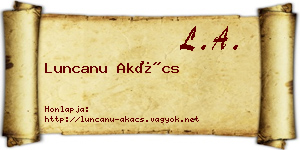 Luncanu Akács névjegykártya